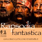 Rapsodia fantastica di Giacomo Cuticchio | 8 agosto 2024